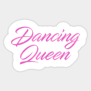 Dancing Queen Sticker